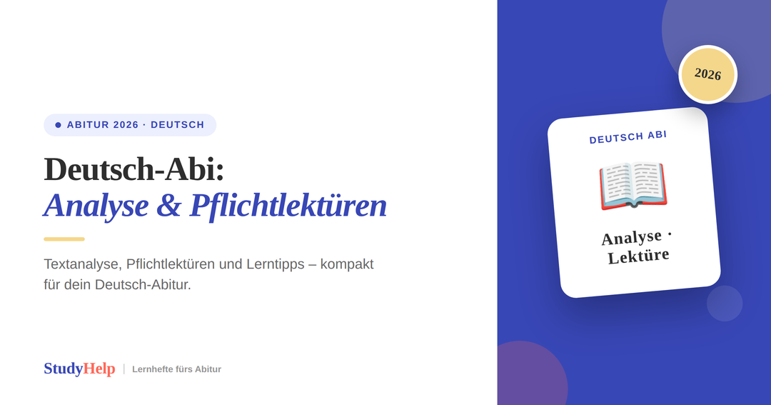 Deutsch Abitur Zusammenfassung 2026: Analyse, Pflichtlektüren & Tipps