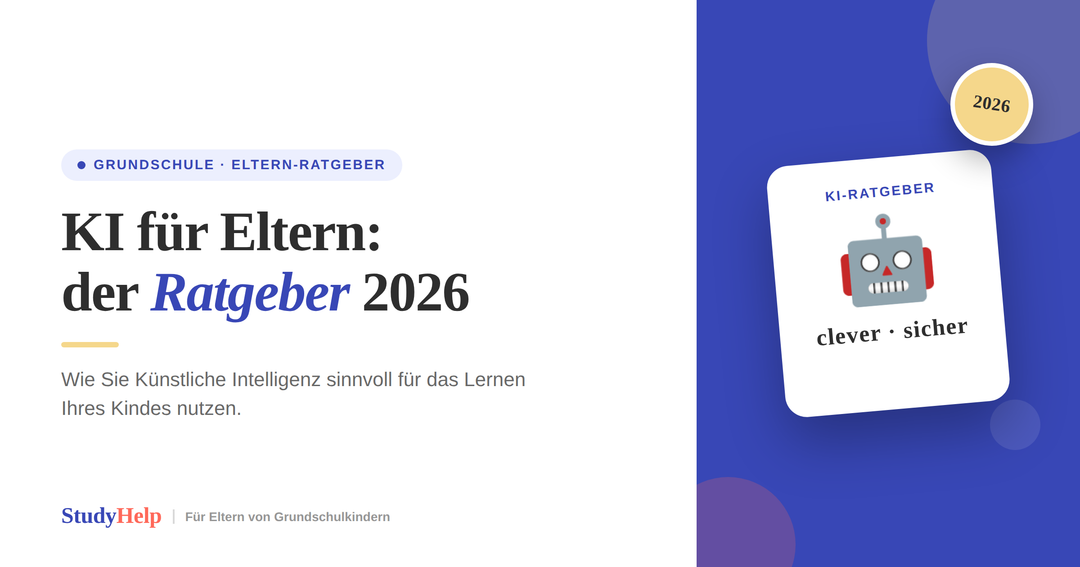 KI für Eltern von Grundschulkindern: Der Ratgeber 2026