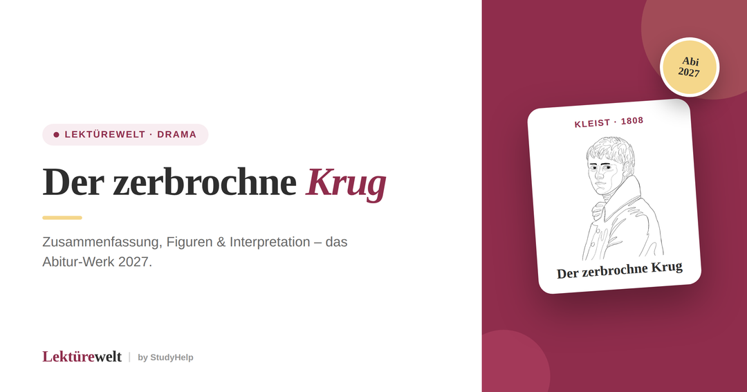 Der zerbrochne Krug (Kleist): Zusammenfassung, Figuren & Interpretation