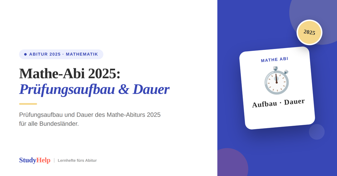 Mathe Abitur 2025: Prüfungsaufbau & Dauer für alle Bundesländer
