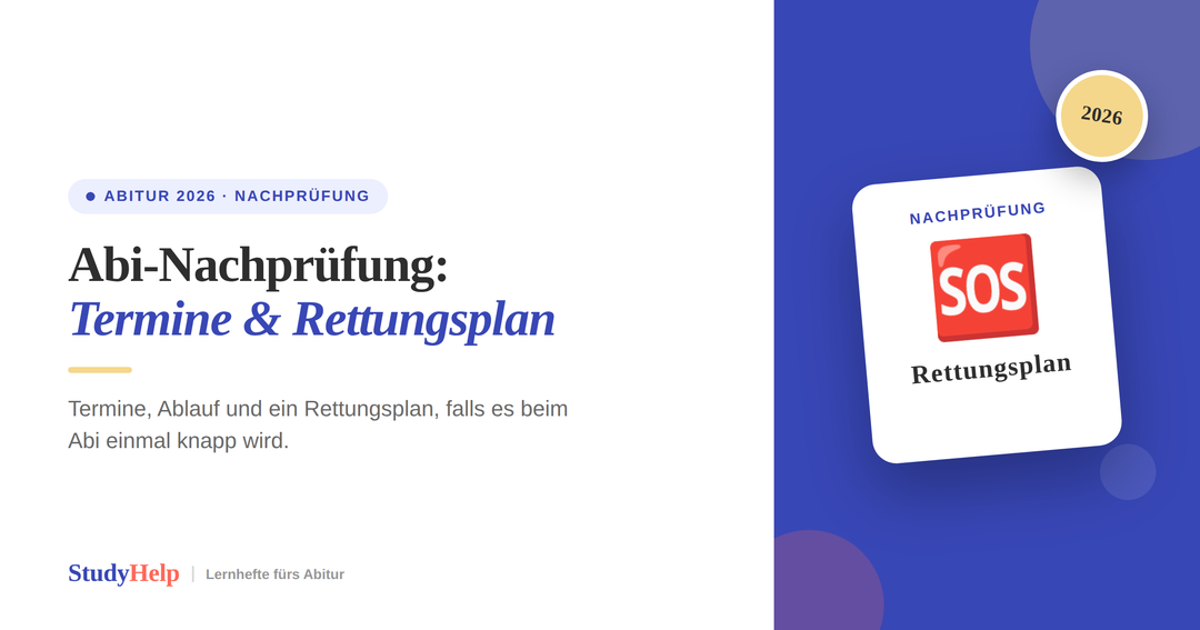 Abitur Nachprüfung 2026: Termine, Ablauf & Rettungsplan
