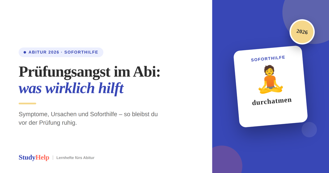 Prüfungsangst Abitur 2026: Was wirklich hilft — Symptome, Ursachen & Soforthilfe