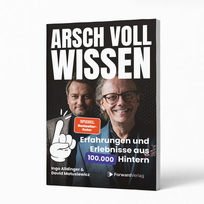 Arsch voll Wissen – Erfahrungen und Erlebnisse aus 100.000 Hintern Buch