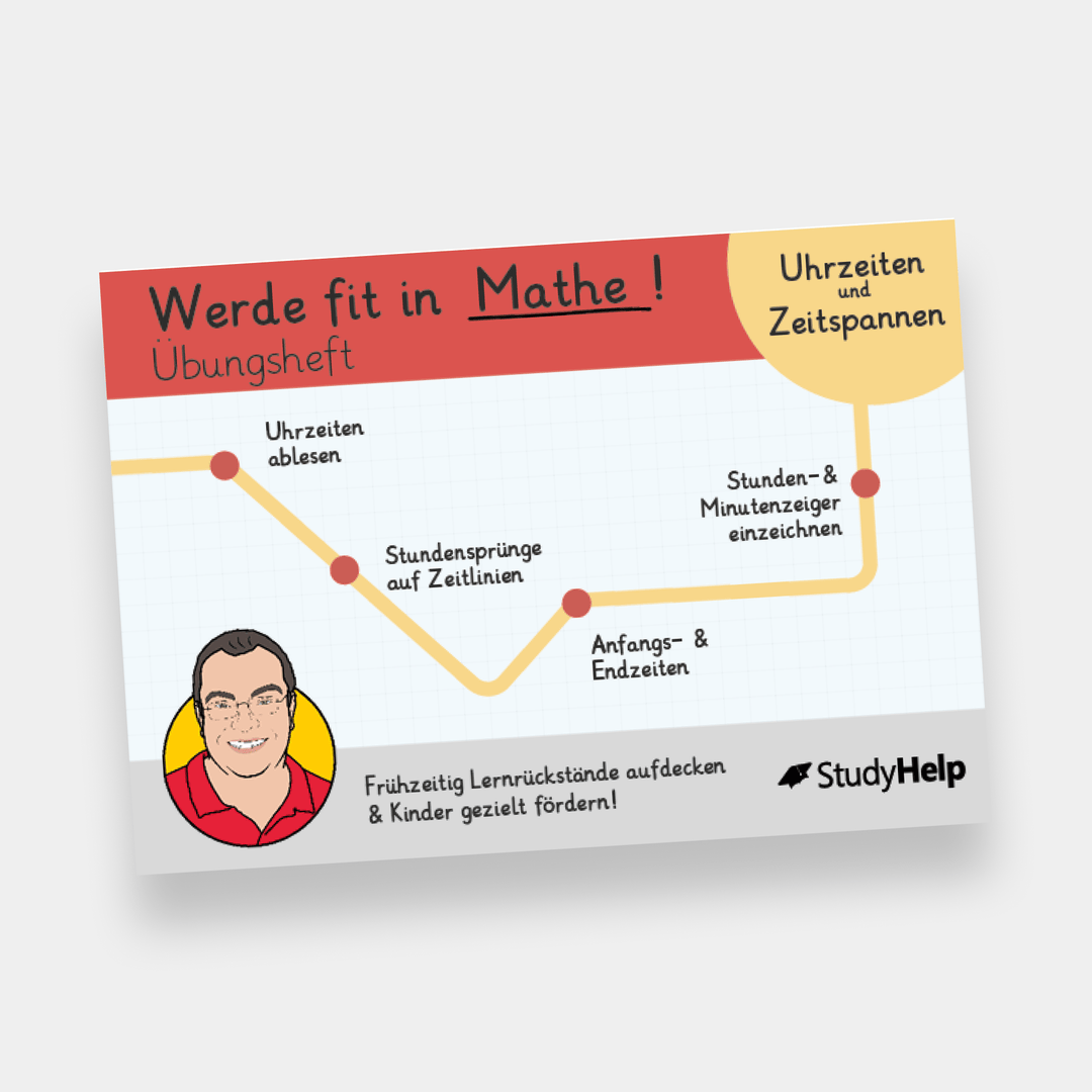 Werde fit in Mathe - Uhrzeiten und Zeitspannen | StudyHelp Verlag.