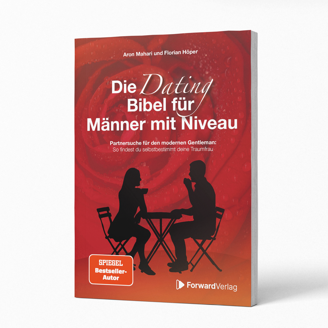 Die Dating Bibel für Männer mit Niveau | ForwardVerlag.