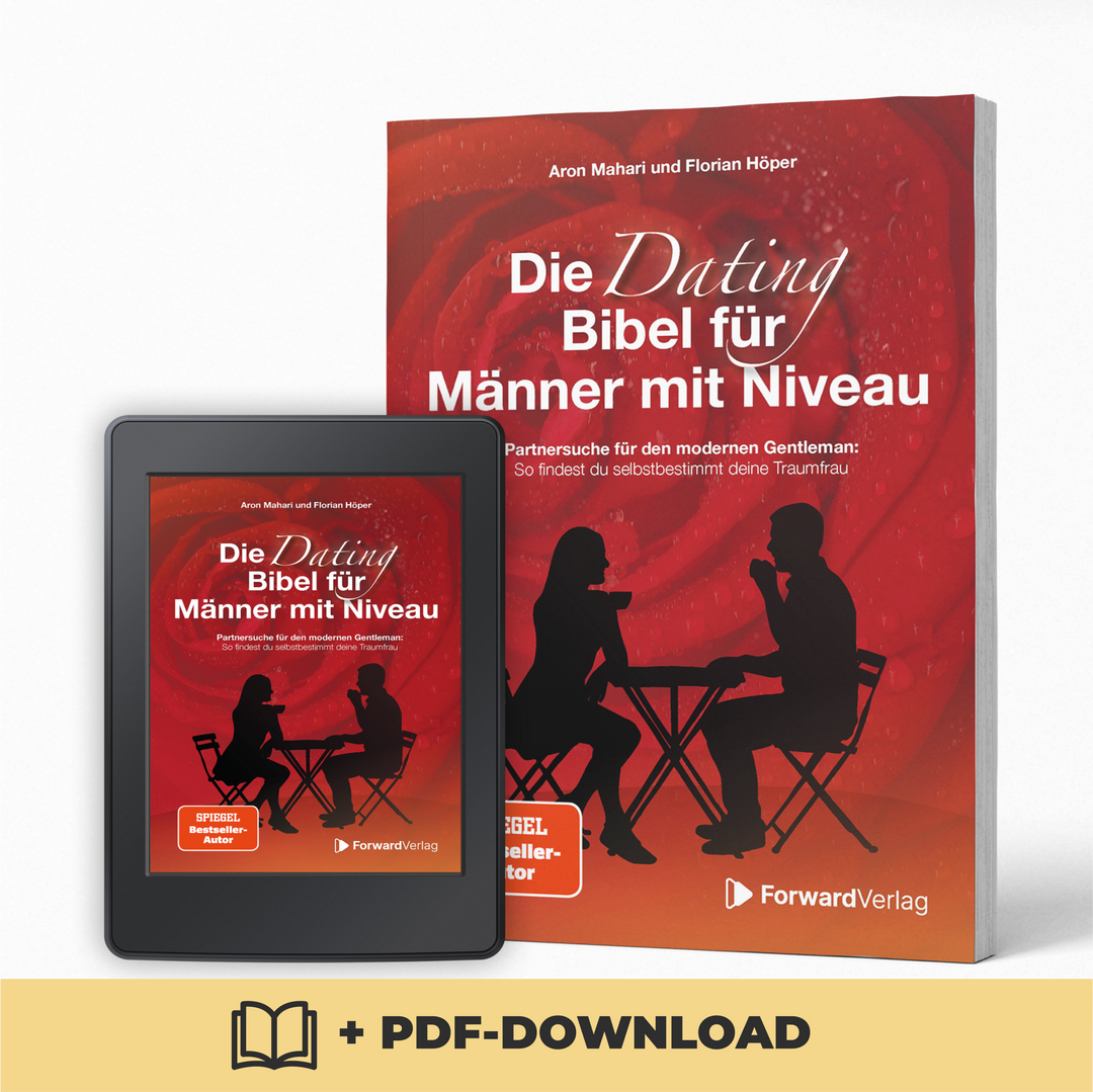 Die Dating Bibel für Männer mit Niveau | ForwardVerlag.