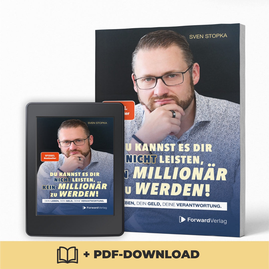 Du kannst es dir nicht leisten, kein Millionär zu werden | ForwardVerlag.
