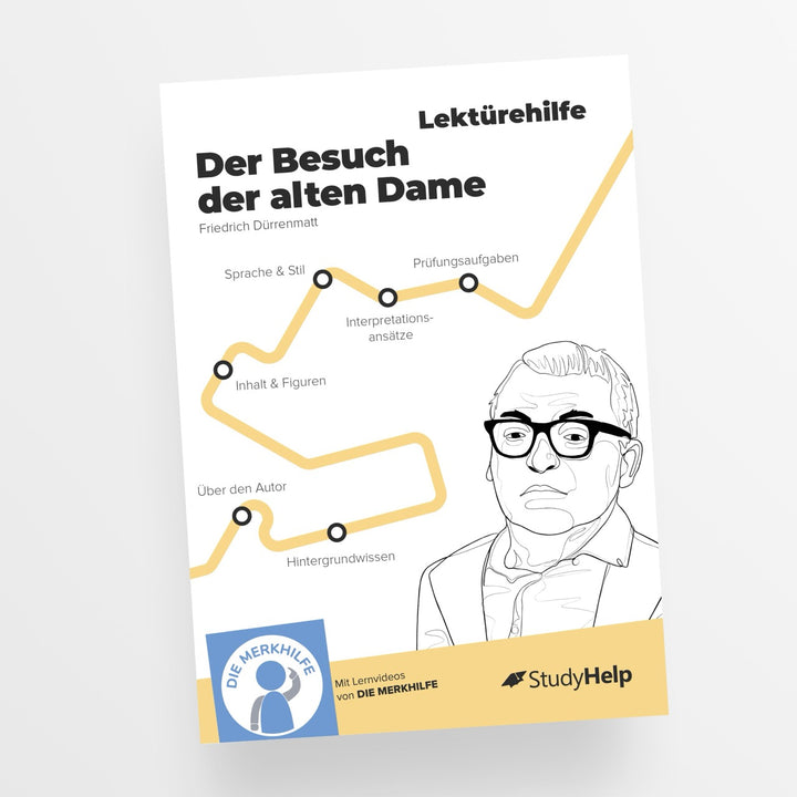 Lektürehilfe zu Besuch der alten Dame - Dürrenmatt | StudyHelp Verlag.