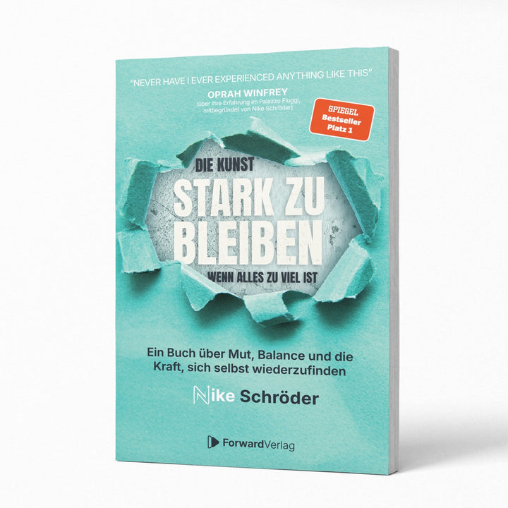 Die Kunst, stark zu bleiben, wenn alles zu viel ist