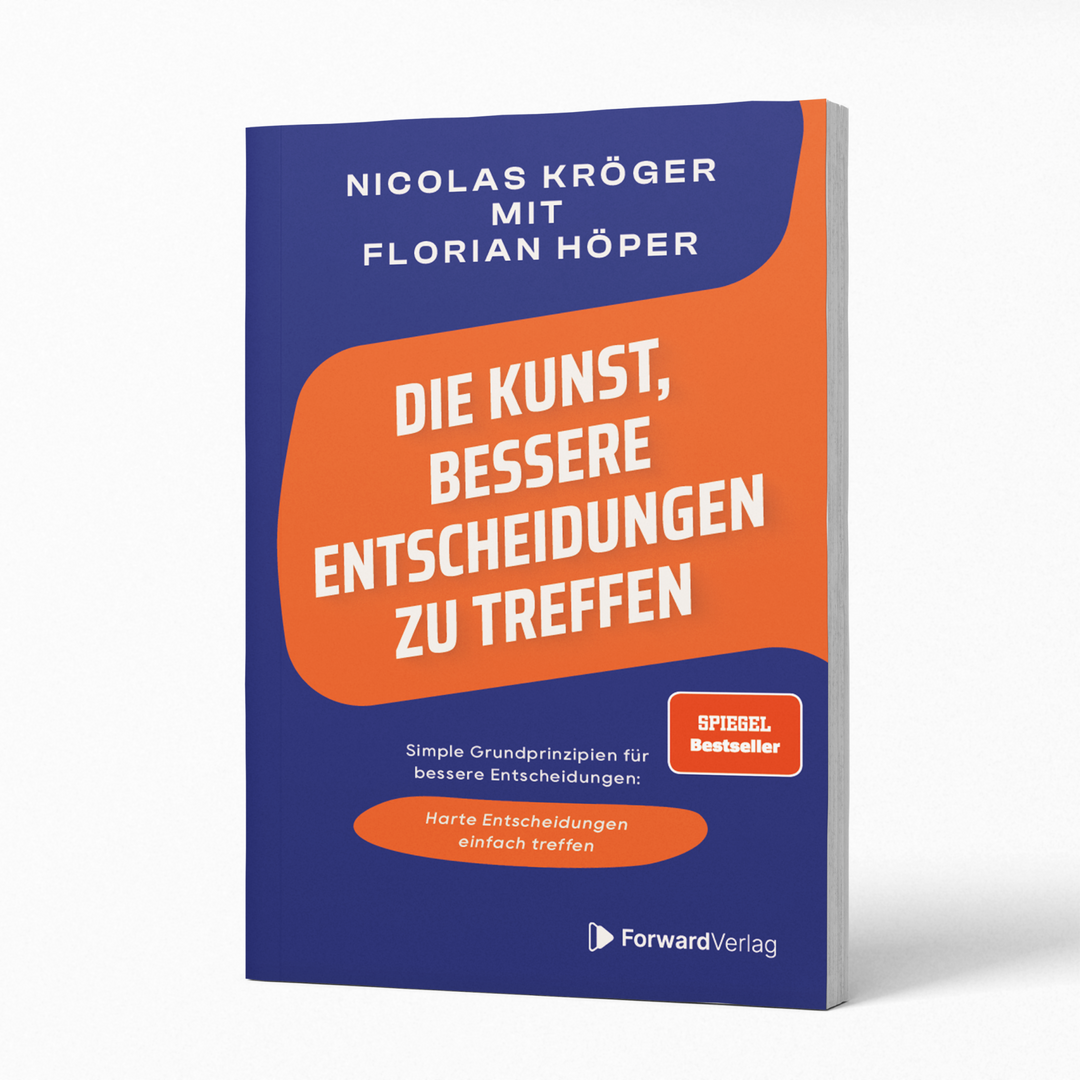 Die Kunst, bessere Entscheidungen zu treffen | ForwardVerlag.
