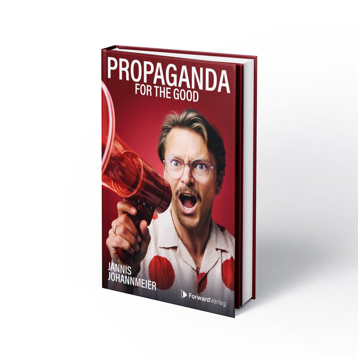 Propaganda: for the good