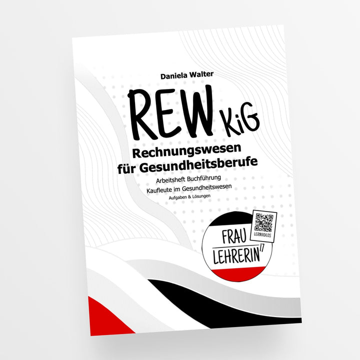 Arbeitsheft Rechnungswesen für Gesundheitsberufe