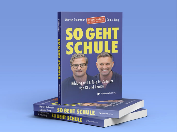 Bildung mit Daniel Jung und Marcus Dieckmann: So geht Schule erfolgreich lernen