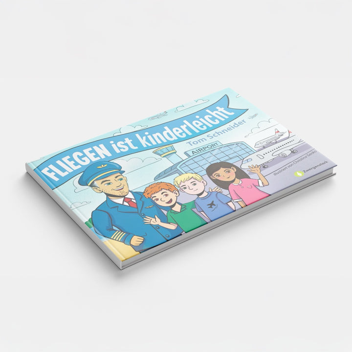 Fliegen ist kinderleicht: Bilderbuch ab 5 Jahren