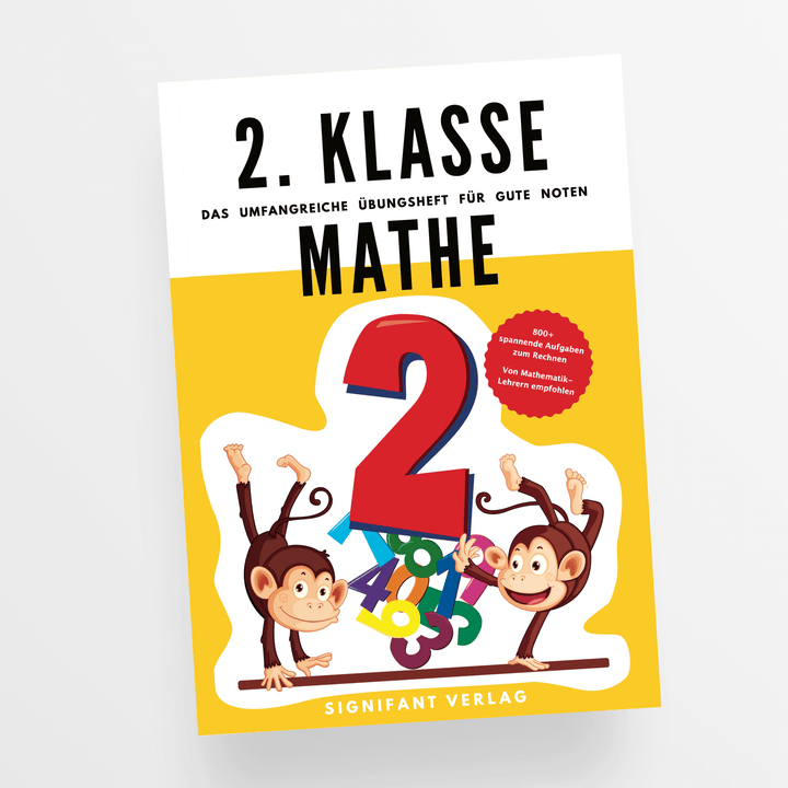 2. Klasse Mathe - Das umfangreiche Übungsheft für gute Noten | Experifant Verlag.