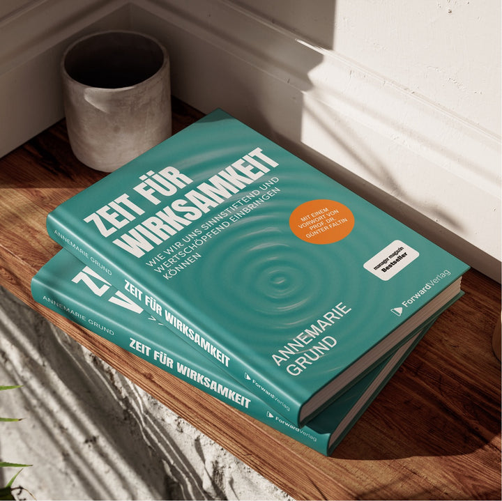 Zeit für Wirksamkeit ForwardVerlag