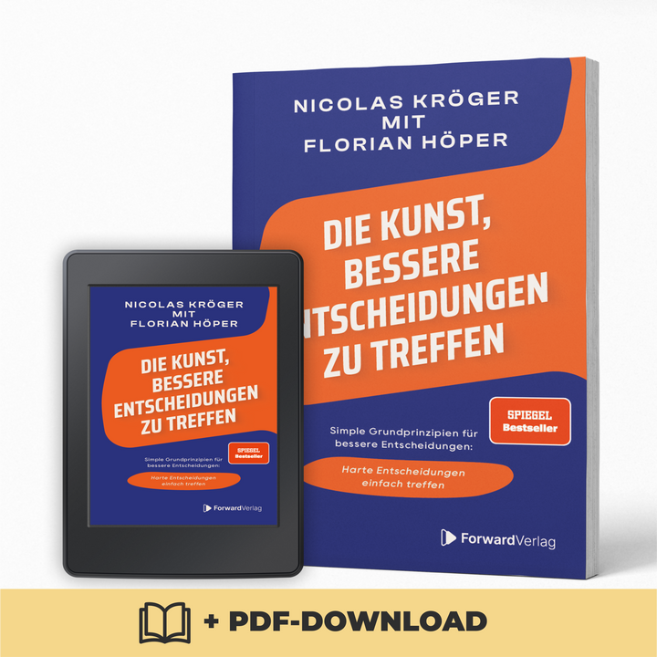 Die Kunst, bessere Entscheidungen zu treffen | ForwardVerlag.