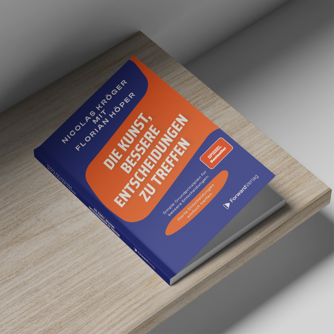 Die Kunst, bessere Entscheidungen zu treffen | ForwardVerlag.