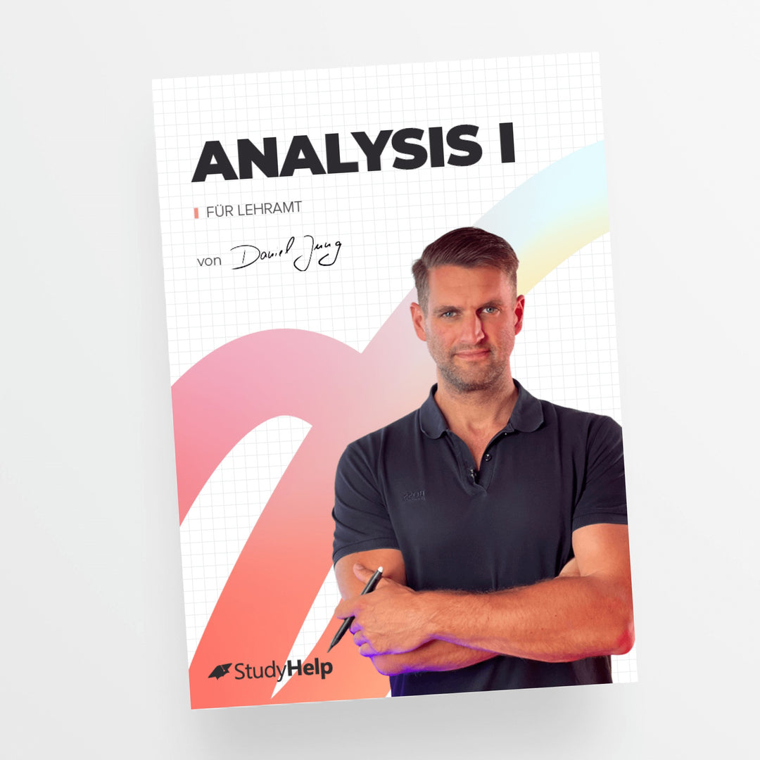 Analysis 1 für Lehramt | StudyHelp Verlag.