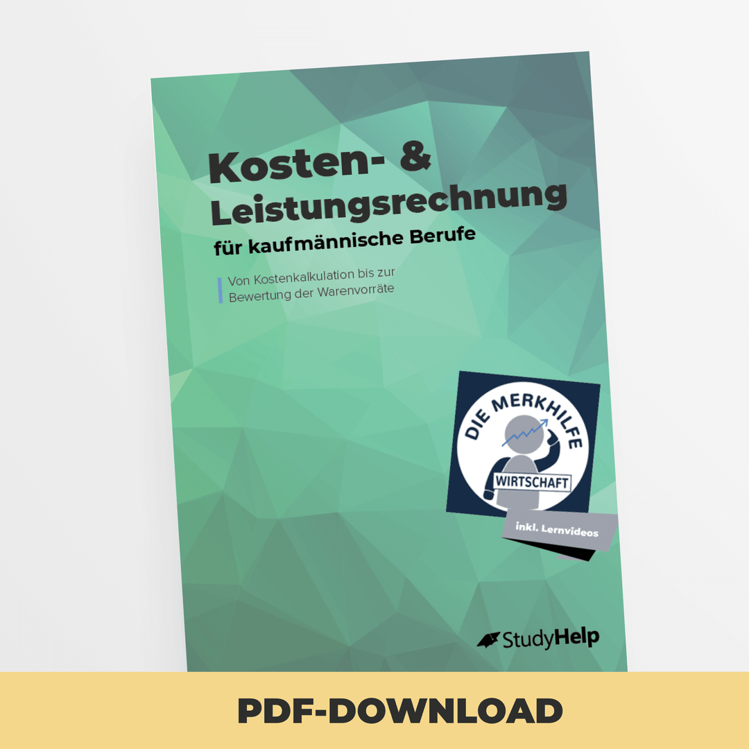 Kosten- & Leistungsrechnung für kaufmännische Berufe | StudyHelp Verlag.