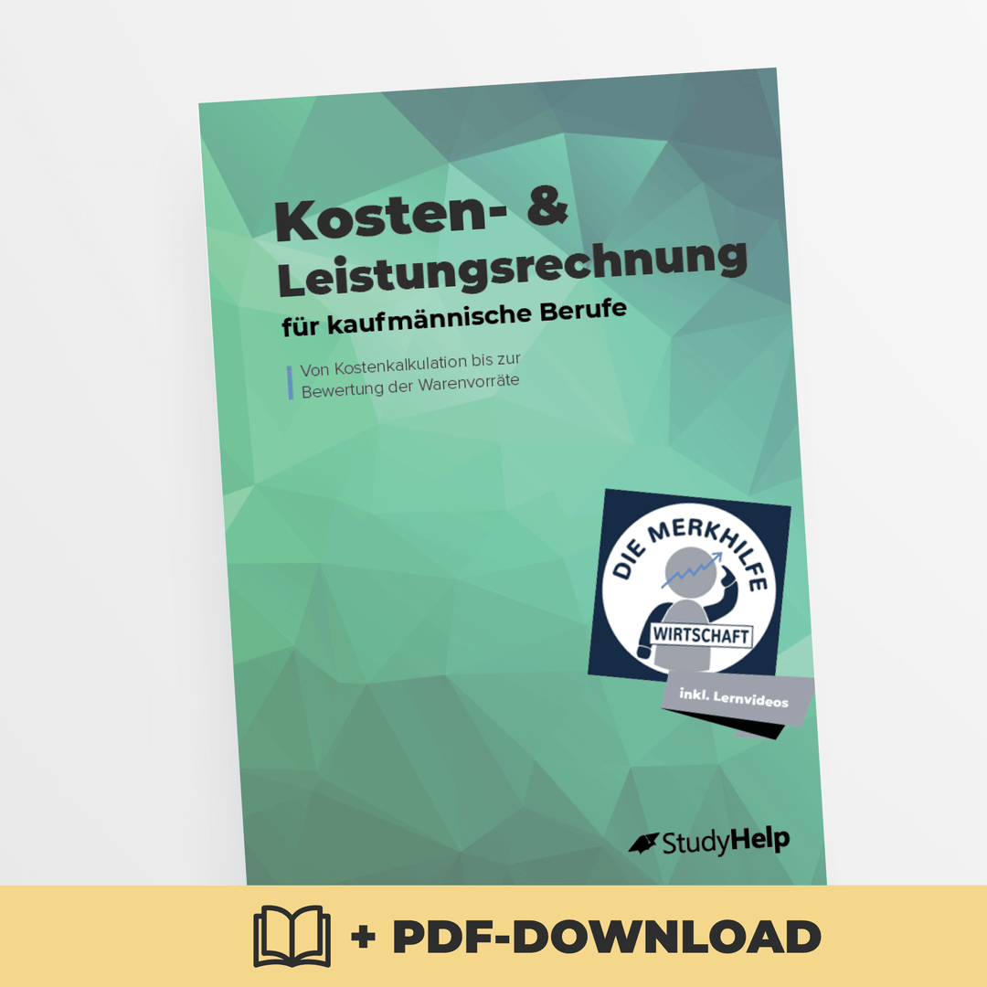 Kosten- & Leistungsrechnung für kaufmännische Berufe | StudyHelp Verlag.