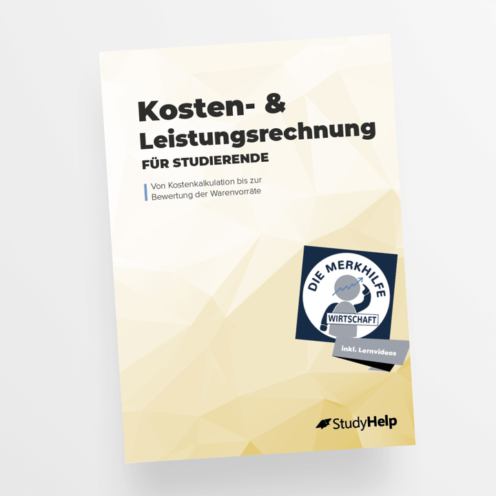 Kosten- & Leistungsrechnung für Studierende | StudyHelp Verlag.