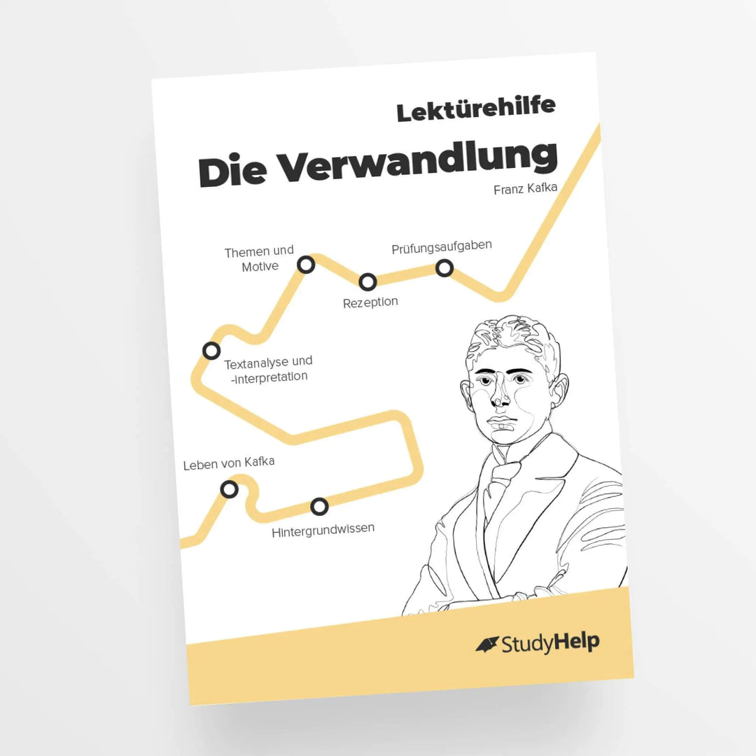 Lektürehilfe zu Die Verwandlung - Franz Kafka | StudyHelp Verlag.