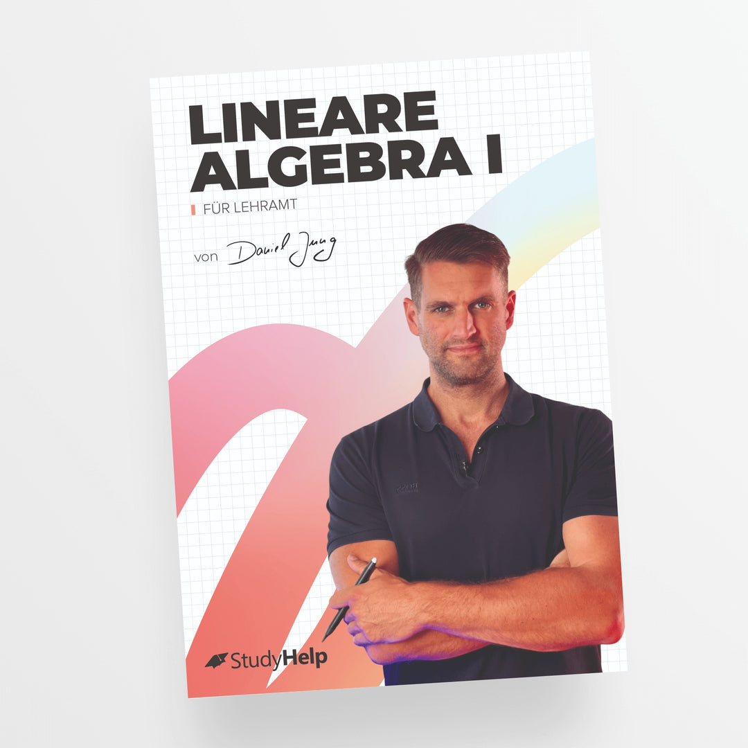 Lineare Algebra 1 für Lehramt | StudyHelp Verlag.