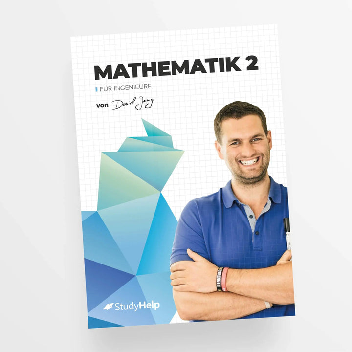 Mathematik 2 für Ingenieure | StudyHelp Verlag.