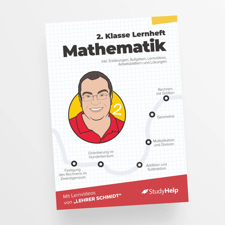 Mathematik Lernheft 2. Klasse - Lehrer Schmidt | StudyHelp Verlag.