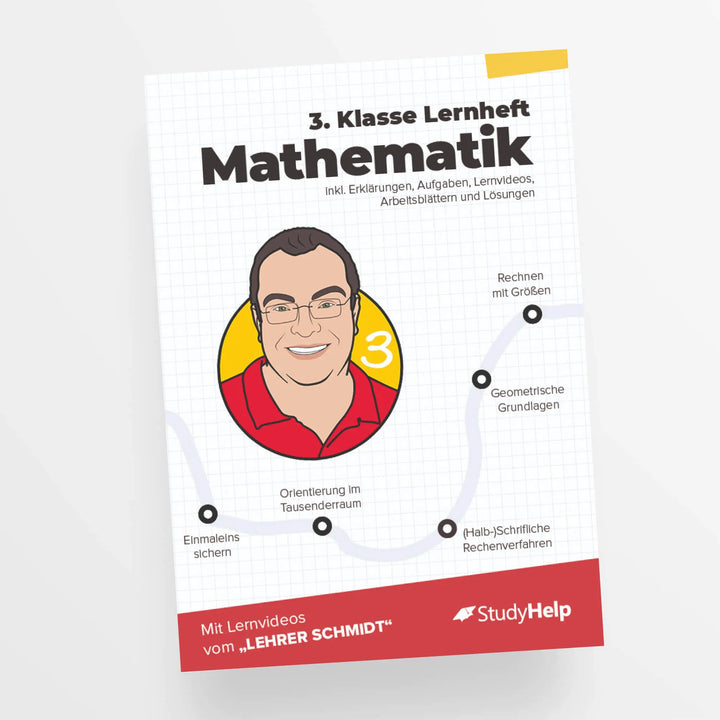 Mathematik Lernheft 3. Klasse - Lehrer Schmidt | StudyHelp Verlag.