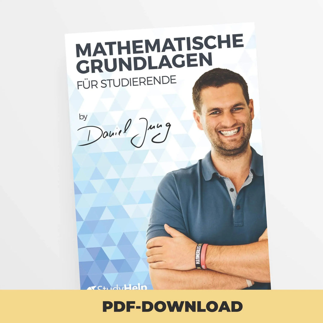 Mathematische Grundlagen für Studierende | StudyHelp Verlag.
