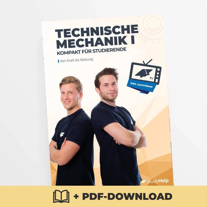 Technische Mechanik 1 (Statik) - von Kraft bis Reibung | StudyHelp Verlag.