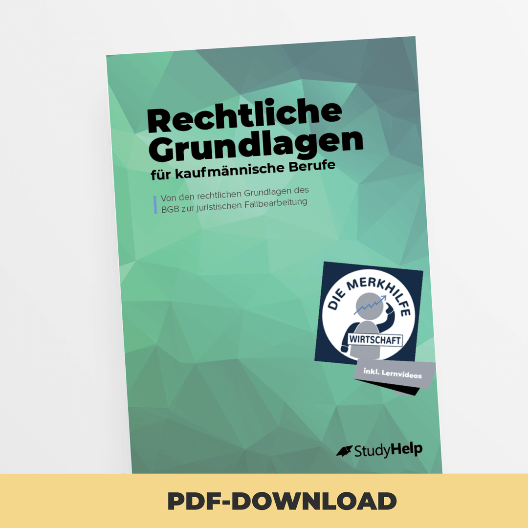 Rechtliche Grundlagen für kaufmännische Berufe | StudyHelp Verlag.