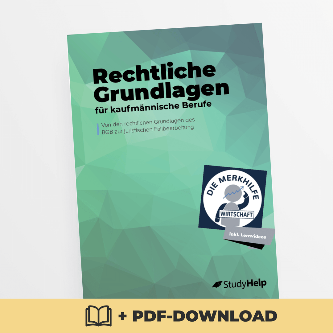 Rechtliche Grundlagen für kaufmännische Berufe | StudyHelp Verlag.