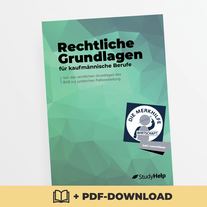 Rechtliche Grundlagen für kaufmännische Berufe | StudyHelp Verlag.