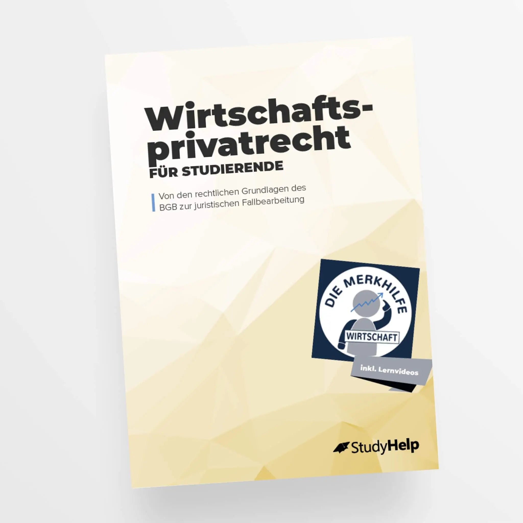 Wirtschaftsprivatrecht für Studierende - Buch