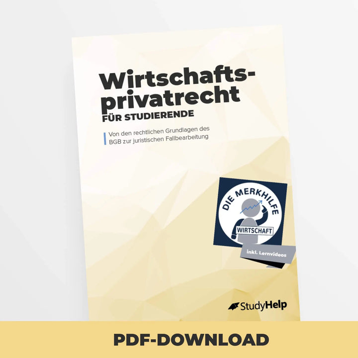 Wirtschaftsprivatrecht für Studierende | StudyHelp Verlag.